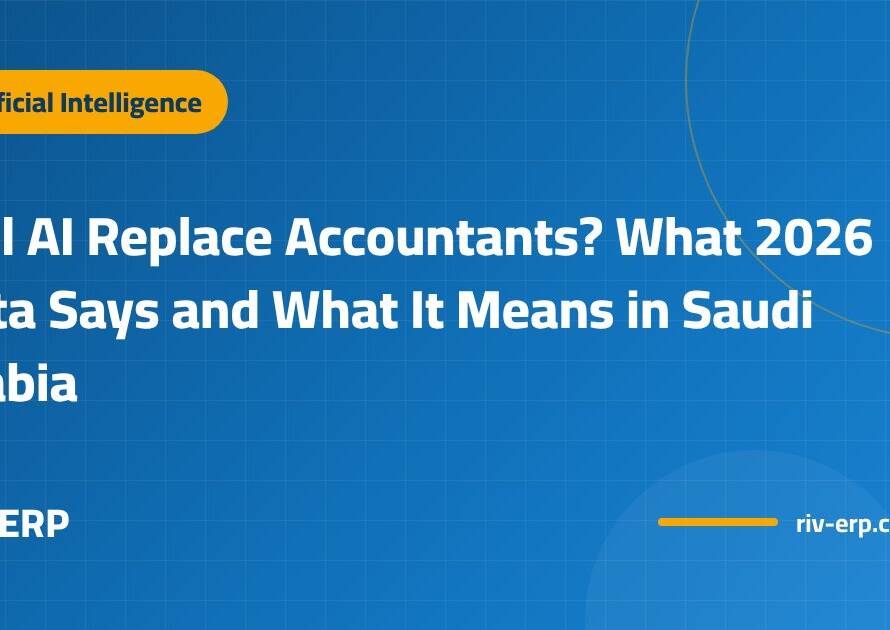 Will AI Replace Accountants? What 2026 Data Says and What It Means in Saudi Arabia