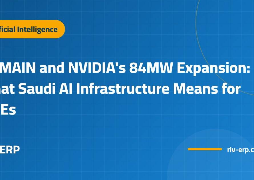 HUMAIN and NVIDIA's 84MW Expansion: What Saudi AI Infrastructure Means for SMEs